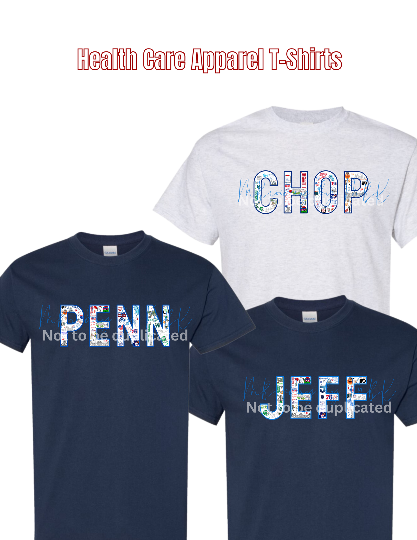Philly Sports Health Care T-Shirts (CHOP, PENN, JEFF, St. Chris)