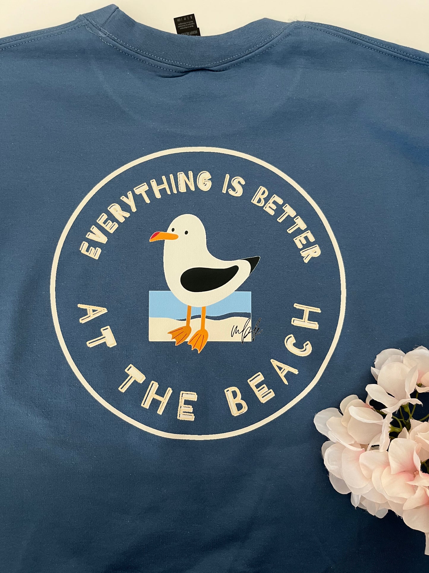Everything is Better at the Beach Indigo Blue Sweatshirt