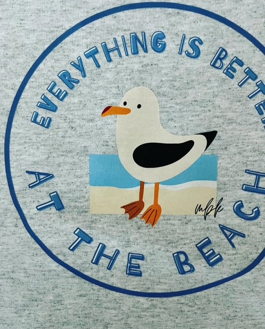 Everything is Better at the Beach Grey Sweatshirt