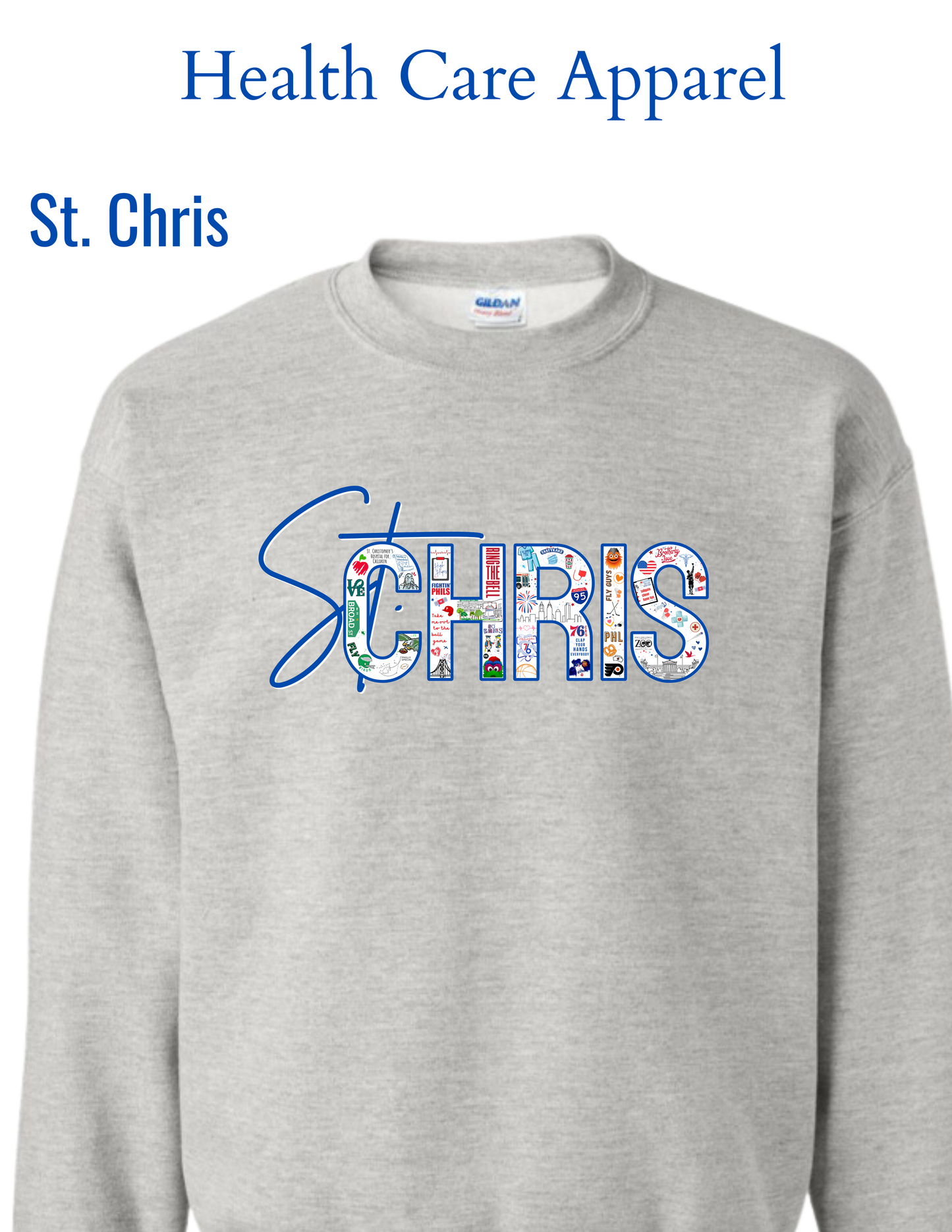 Philly Sports Health Care Sweatshirt St. Chris